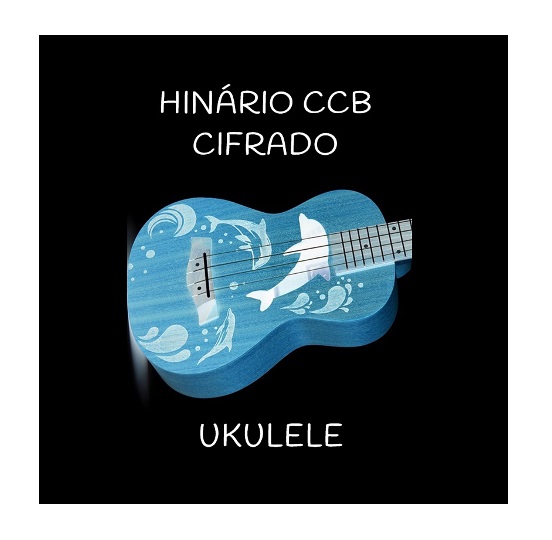 Hinário Cifrado CCB N 5 para Ukulele